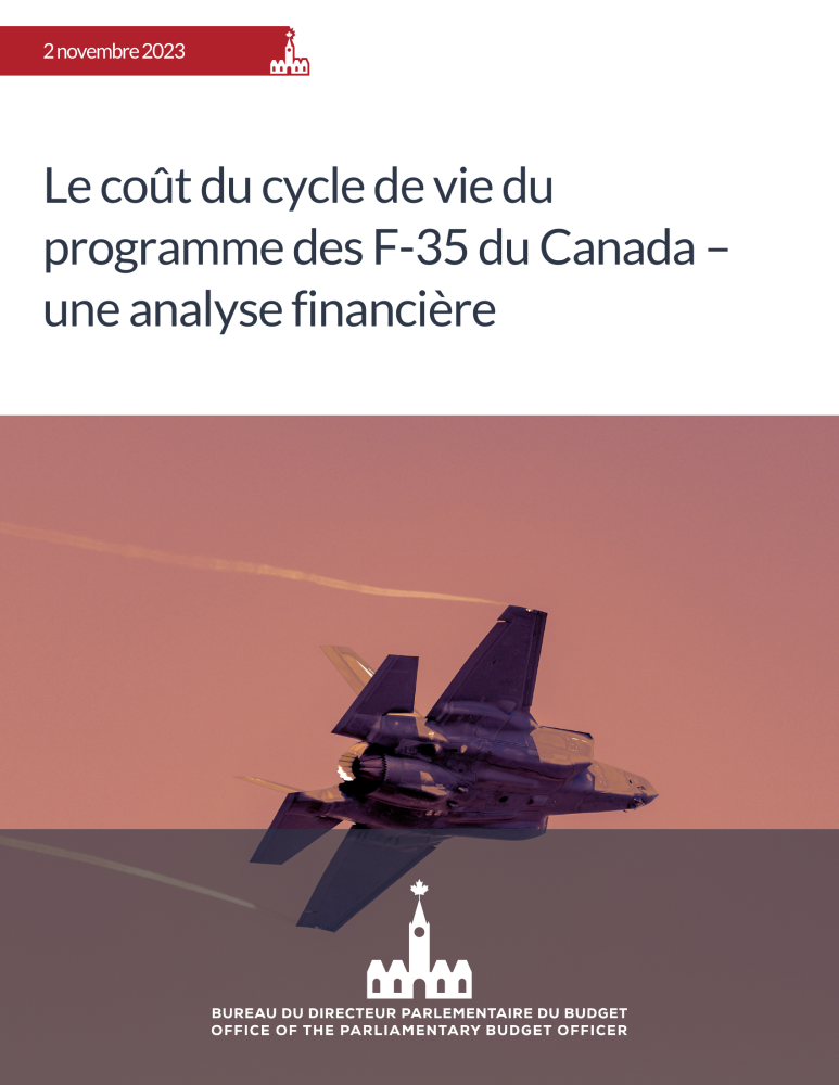 Le coût du cycle de vie du programme des F-35 du Canada – une analyse ...